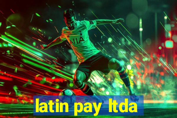 latin pay ltda